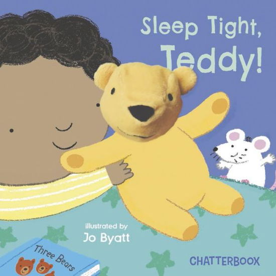 Cover for Jo Byatt · Sleep Tight, Teddy! - Chatterboox (Board book) (2018)