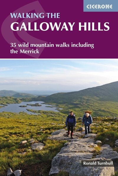 Cover for Ronald Turnbull · Walking the Galloway Hills: 35 wild mountain walks including the Merrick (Taschenbuch) [2 Revised edition] (2019)