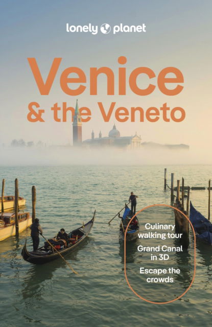 Lonely Planet Venice & the Veneto - Travel Guide - Lonely Planet - Książki - Lonely Planet Global Limited - 9781788684101 - 12 kwietnia 2025