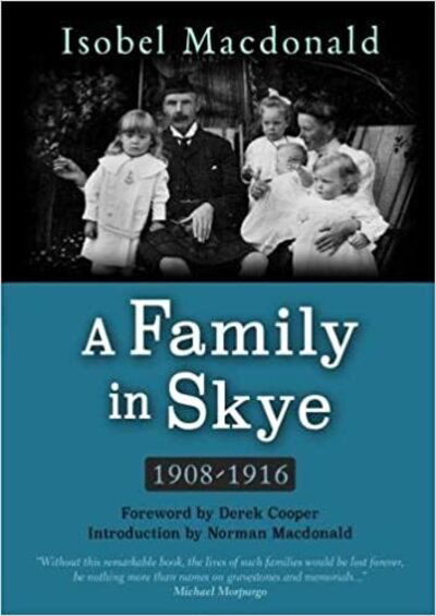 Cover for Isobel Macdonald · A A Family in Skye: 1908-1916 (Paperback Book) [New edition] (2018)