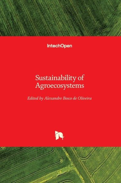 Cover for Alexandre Bosco de Oliveira · Sustainability of Agroecosystems (Hardcover Book) (2018)