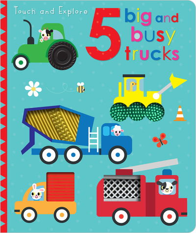 Cover for Touch and Explore 5 Big and Busy Trucks (Hardcover Book) (2020)