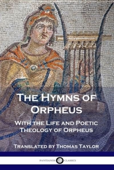 Cover for Orpheus · The Hymns of Orpheus (Paperback Book) (1901)