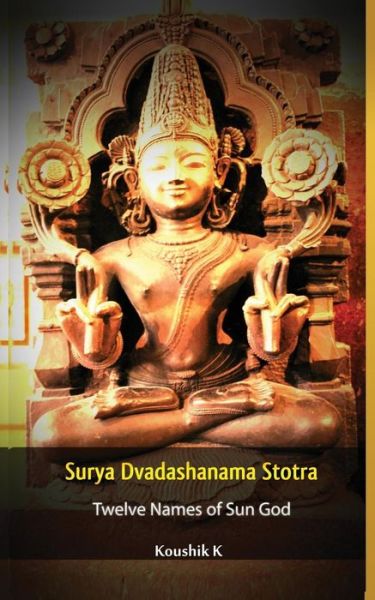 Cover for Koushik K · Surya Dvadashanama Stotra (Pocketbok) (2019)