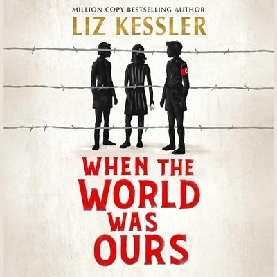 When the World Was Ours - Liz Kessler - Musik - Simon & Schuster Audio - 9781797130101 - 18 maj 2021