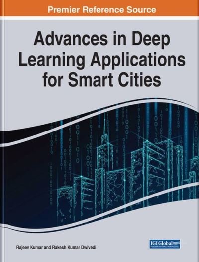 Cover for Kumar   Dwivedi · Advances in Deep Learning Applications for Smart Cities - e-Book Collection - Copyright 2022 (Hardcover Book) (2022)