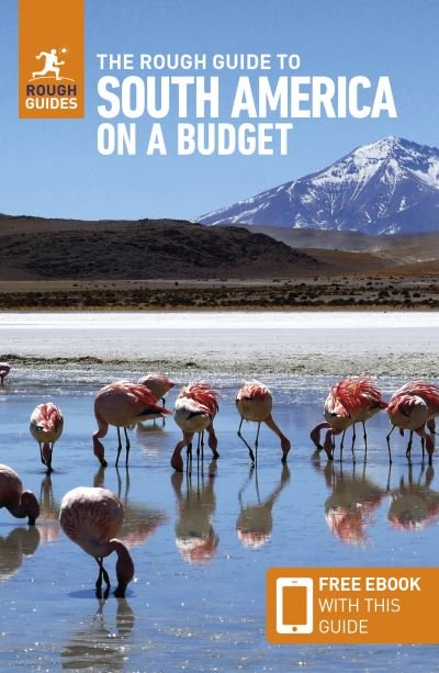 The Rough Guide to South America on a Budget: Travel Guide with Free eBook - Rough Guides Main Series - Rough Guides - Books - APA Publications - 9781835290101 - July 1, 2024