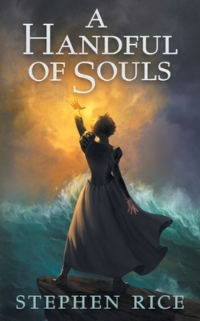 Cover for Stephen Rice · A Handful of Souls (Paperback Book) (2020)