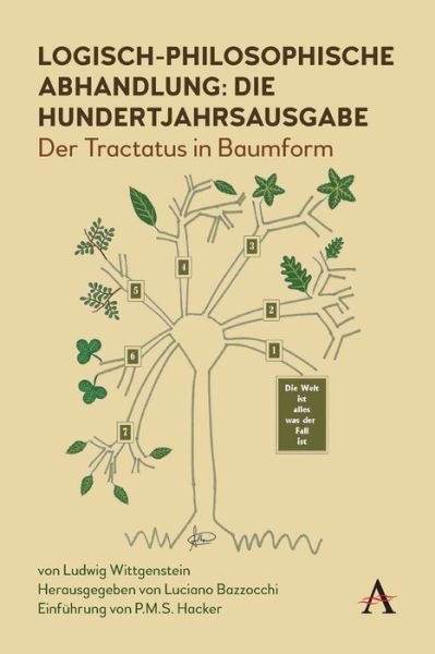 Cover for Ludwig Wittgenstein · Logisch-philosophische Abhandlung: die Hundertjahrsausgabe: Der Tractatus in Baumform - Anthem Studies in Wittgenstein (Paperback Book) (2021)