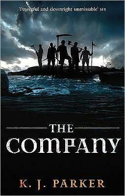 Cover for K. J. Parker · The Company (Paperback Book) (2009)