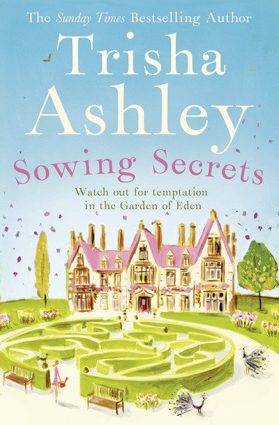 Cover for Trisha Ashley · Sowing Secrets (Paperback Bog) (2011)