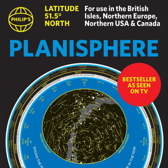 Cover for Philip's Maps · Philip's Planisphere (Latitude 51.5 North): For use in Britain and Ireland, Northern Europe, Northern USA and Canada - Philip's Stargazing (N/A) (2025)