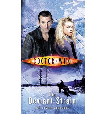 Cover for Justin Richards · Doctor Who: The Deviant Strain - DOCTOR WHO (Taschenbuch) (2013)