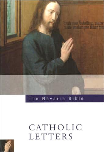 Cover for Jose Maria Casciaro · Navarre Bible: Catholic Letters (Paperback Book) [2 Revised edition] (2005)