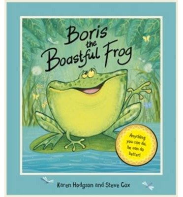 Cover for Karen Hodgson · Boris The Boastful Frog (Paperback Book) (2015)