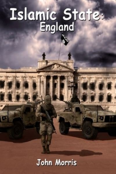 Cover for John Morris · Islamic State: England (Paperback Bog) (2017)