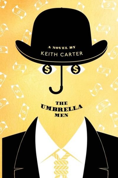 Cover for Keith Carter · The Umbrella Men (Paperback Book) (2019)