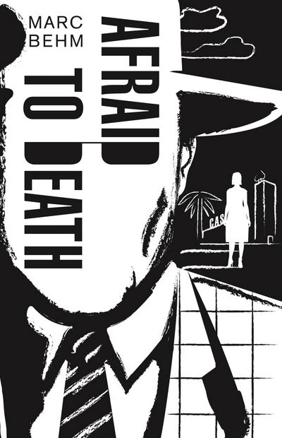 Cover for Marc Behm · Afraid to Death (Paperback Book) (2017)