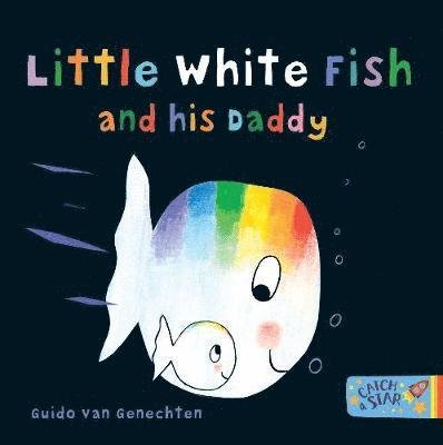Cover for Guido Van Genechten · Little White Fish and His Daddy - Little White Fish (Board book) (2020)