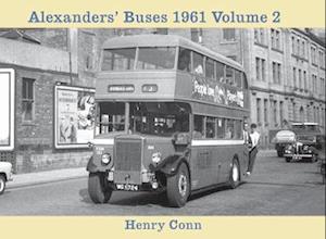 Cover for Henry Conn · Alexanders' Buses 1961 Volume 2 (Hardcover Book) (2022)