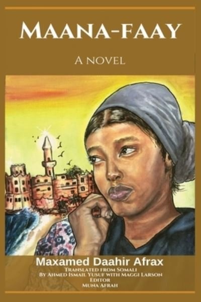 Cover for Maxamed Daahir Afrax · Maana-Faay (Paperback Bog) (2022)