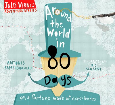 Around the World in Eighty Days: or, a fortune made of experiences - Jules Verne's Adventure Stories - Jules Verne - Böcker - Faros Books - 9781916409101 - 1 mars 2019
