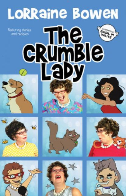 Cover for Lorraine Bowen · The Crumble Lady (Paperback Book) (2024)