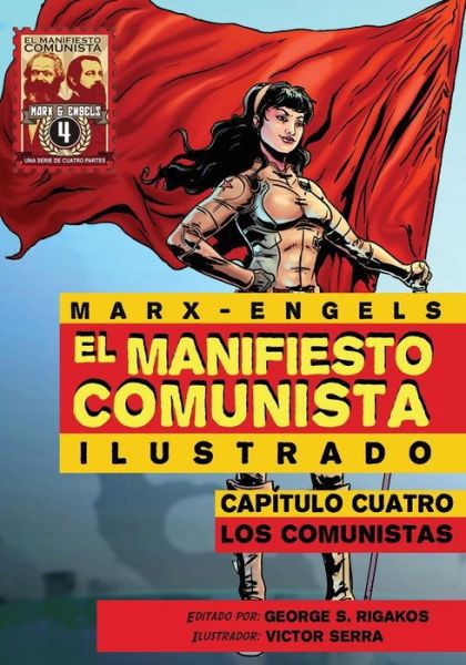 Cover for Karl Marx · El Manifiesto Comunista (Ilustrado) - Capitulo Cuatro: Los Comunistas (Paperback Book) (2015)