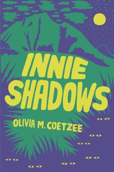 Cover for Olivia M Coetzee · Innie Shadows (Paperback Book) (2020)