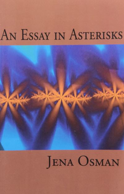 Cover for Jena Osman · Essay In Asterisks (Paperback Book) (2004)