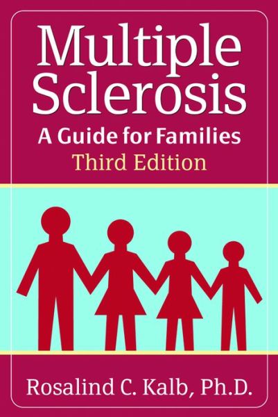 Cover for Rosalind Kalb · Multiple Sclerosis: A Guide for Families (Paperback Book) [3 Revised edition] (2005)