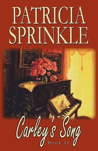 Cover for Patricia Sprinkle · Carley's Song (Book 2 of the Job's Corner Chronicles) (Pocketbok) (2008)