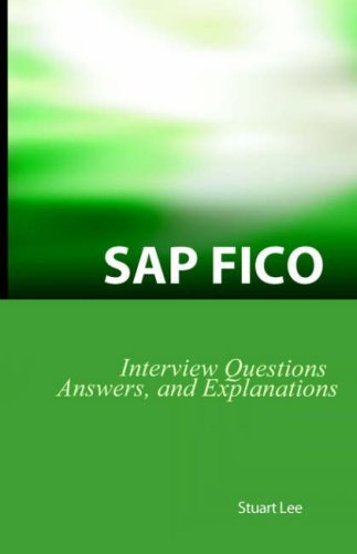 Cover for Stuart Dr Lee · SAP Fico Interview Questions, Answers, and Explanations: SAP Fico Certification Review (Paperback Bog) (2006)