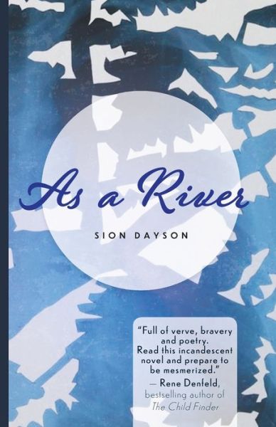 Cover for Sion Dayson · As a River (Paperback Book) (2019)