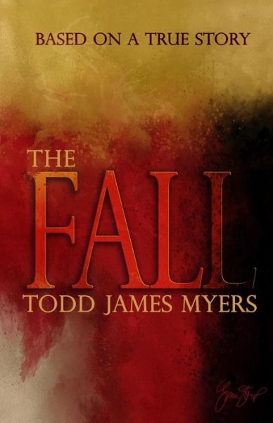 Cover for Todd James Myers · The Fall (Paperback Book) (2015)