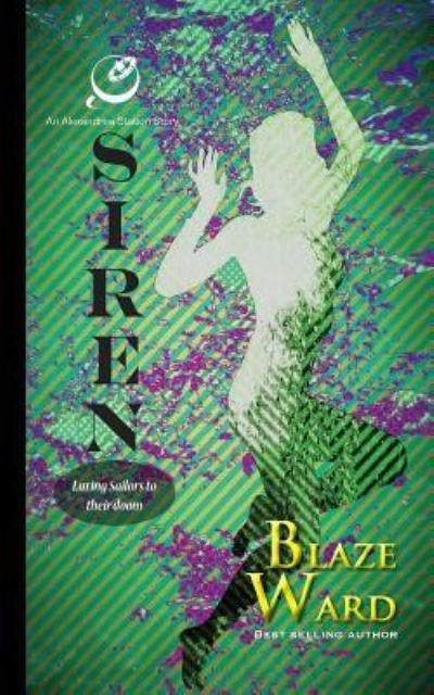 Cover for Blaze Ward · Siren (Book) (2016)