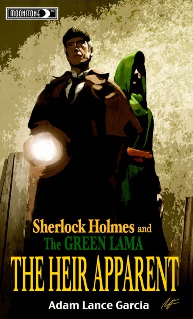 Cover for Garcia · Sherlock Holmes &amp; The Green Lama: The Heir Apparent (Paperback Book) (2017)