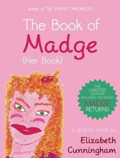 Cover for Elizabeth Cunningham · The Book of Madge (Hardcover Book) (2017)