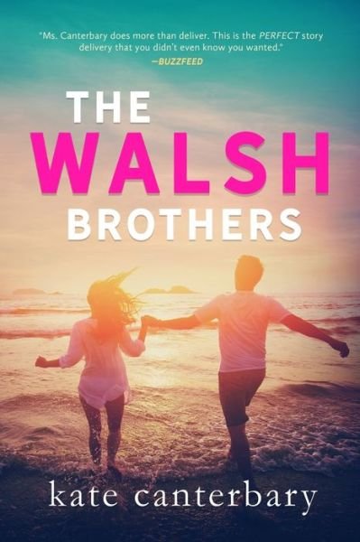 Cover for Kate Canterbary · The Walsh Brothers (Paperback Bog) (2018)