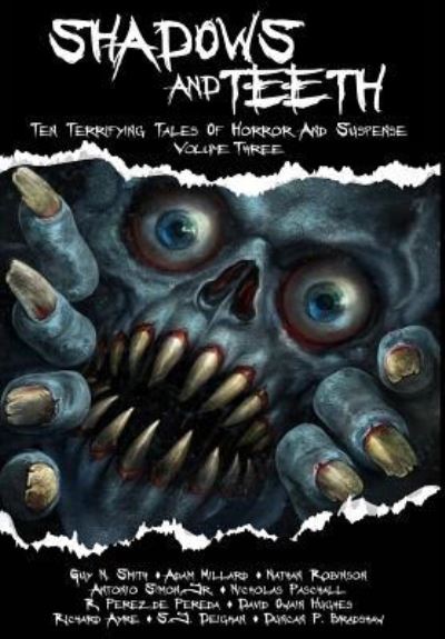 Cover for Guy N Smith · Shadows And Teeth: Ten Terrifying Tales Of Horror And Suspense, Volume 3 - Shadows and Teeth (Hardcover Book) (2017)