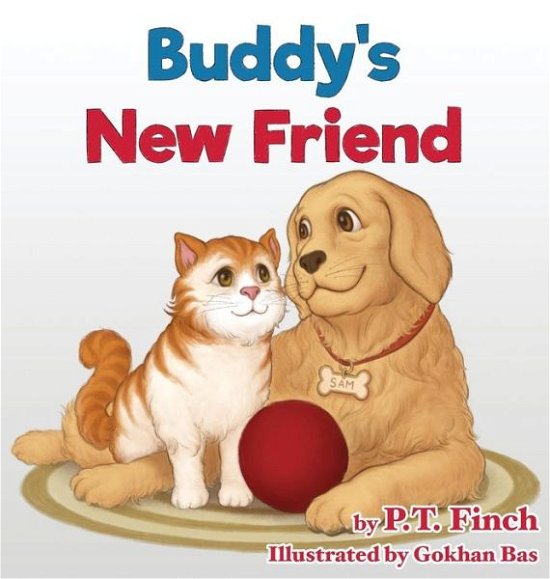 Cover for P T Finch · Buddy's New Friend (Hardcover bog) (2017)