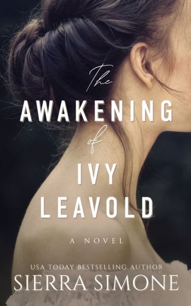 Cover for Sierra Simone · The Awakening of Ivy Leavold (Paperback Bog) (2021)