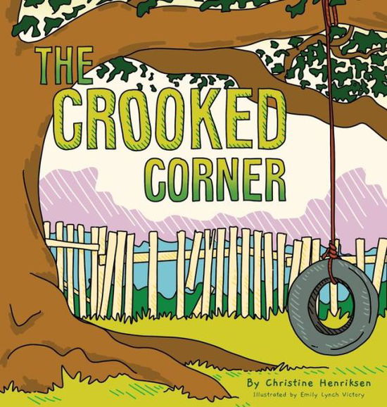 Cover for Christine Henriksen · The Crooked Corner (Hardcover Book) (2022)