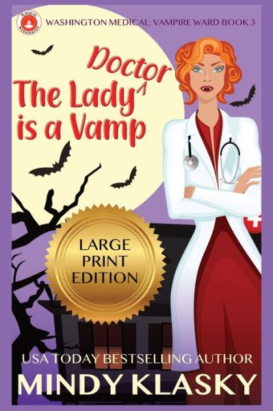 Cover for Mindy Klasky · The Lady Doctor is a Vamp (Large Print) (Pocketbok) (2020)