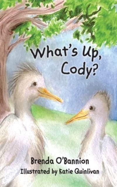 Cover for Brenda O'Bannion · What's Up, Cody? (Paperback Book) (2019)