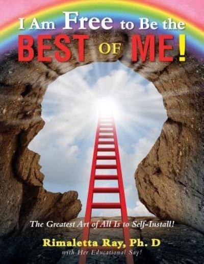 Cover for Dr Rimaletta Ray · I Am Free to Be the Best of Me! (Paperback Book) (2019)