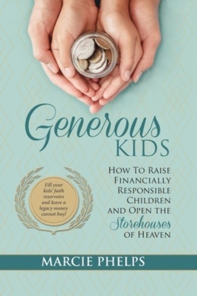 Cover for Marcie Phelps · Generous Kids (Paperback Book) (2020)