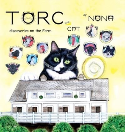 Cover for Nona · TORC the CAT discoveries on the Farm (Inbunden Bok) (2020)