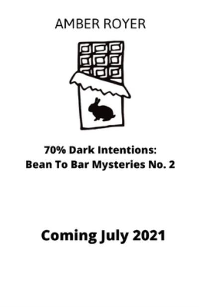 Cover for Amber Royer · 70% Dark Intentions (Paperback Book) (2021)