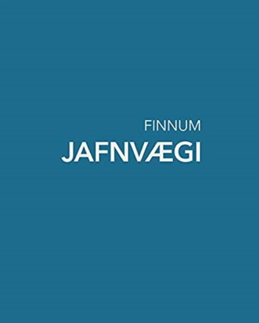 Cover for Gunnhildur Stella Palmarsdóttir · Finnum Jafnvaegi (Paperback Book) (2021)